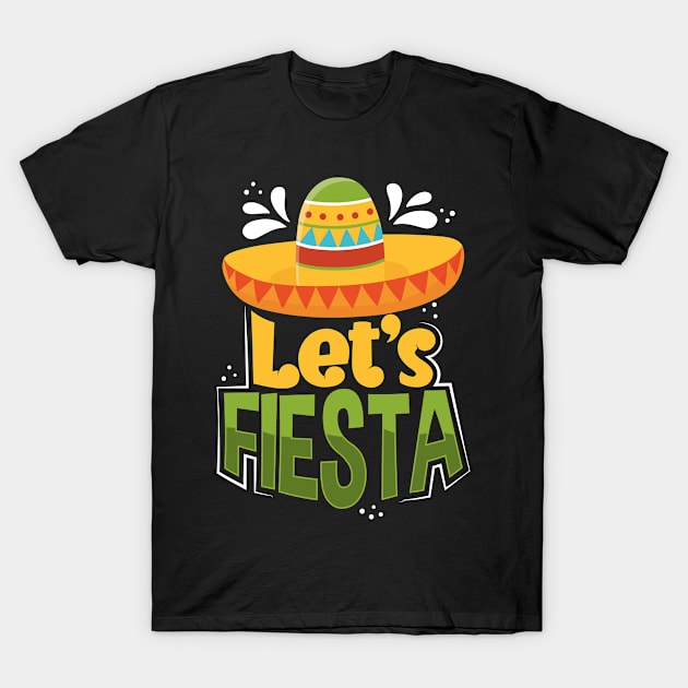 Lets Fiesta Cinco De Mayo T-Shirt by Caskara